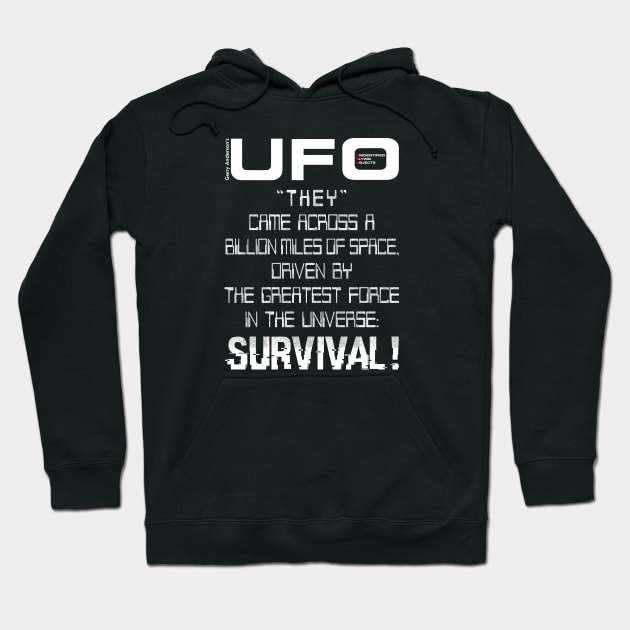 Gerry Anderson's UFO - SURVIVAL Hoodie by kooldsignsflix@gmail.com